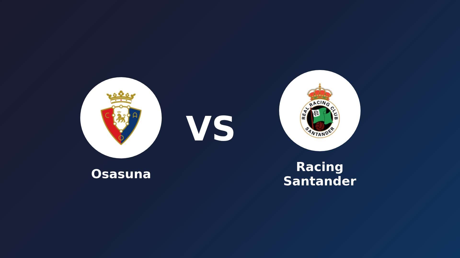 Osasuna vs Racing Santander