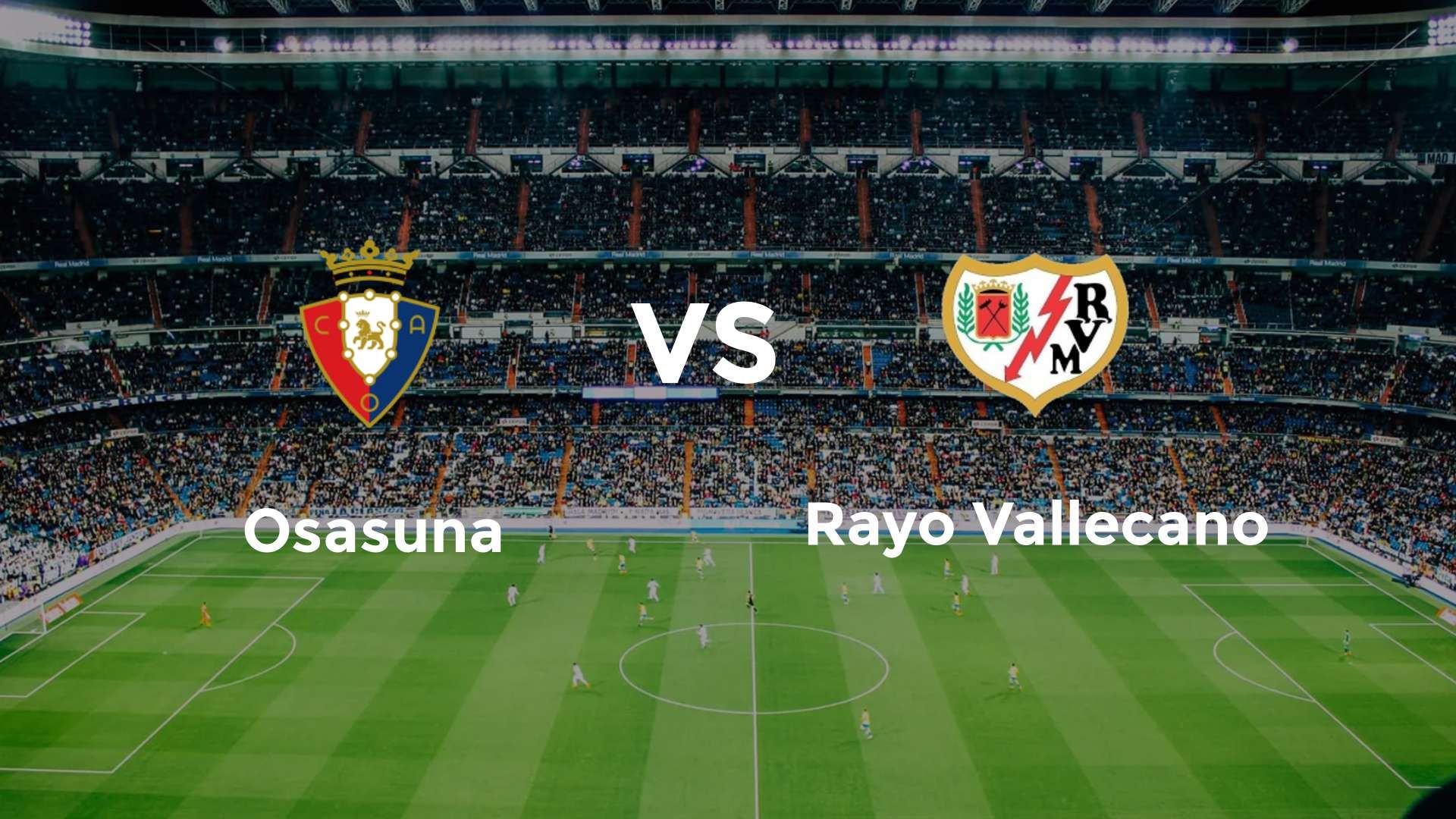 Osasuna vs Rayo Vallecano