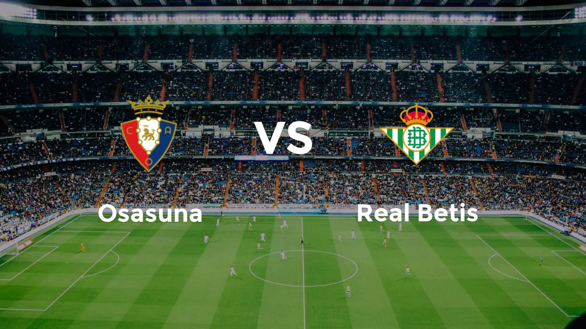 Osasuna vs Real Betis