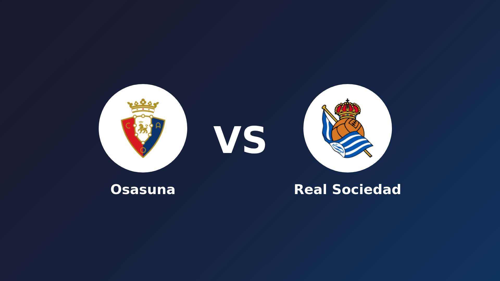 Osasuna vs Real Sociedad