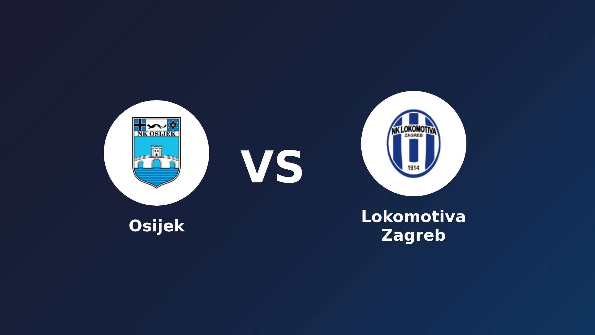 Osijek vs Lokomotiva Zagreb