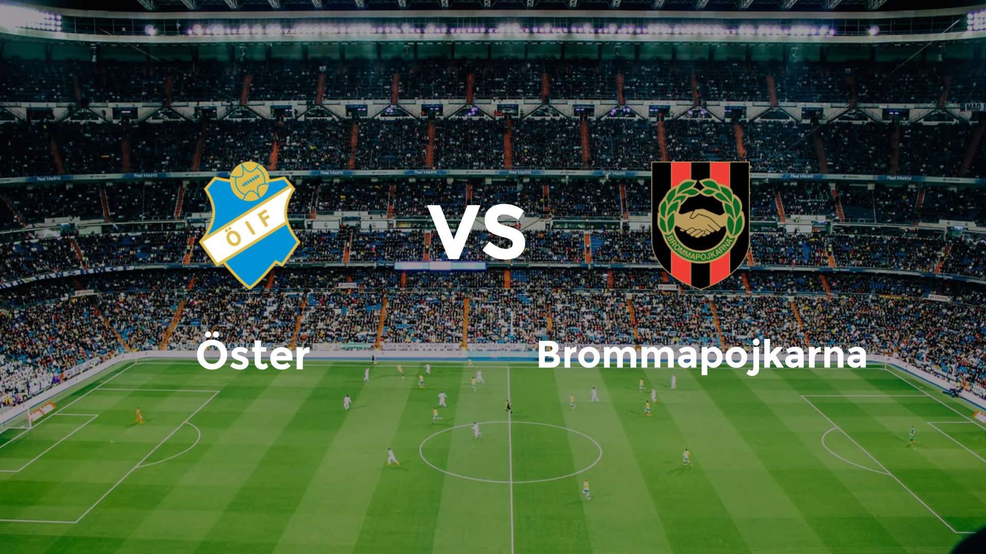 Öster vs Brommapojkarna