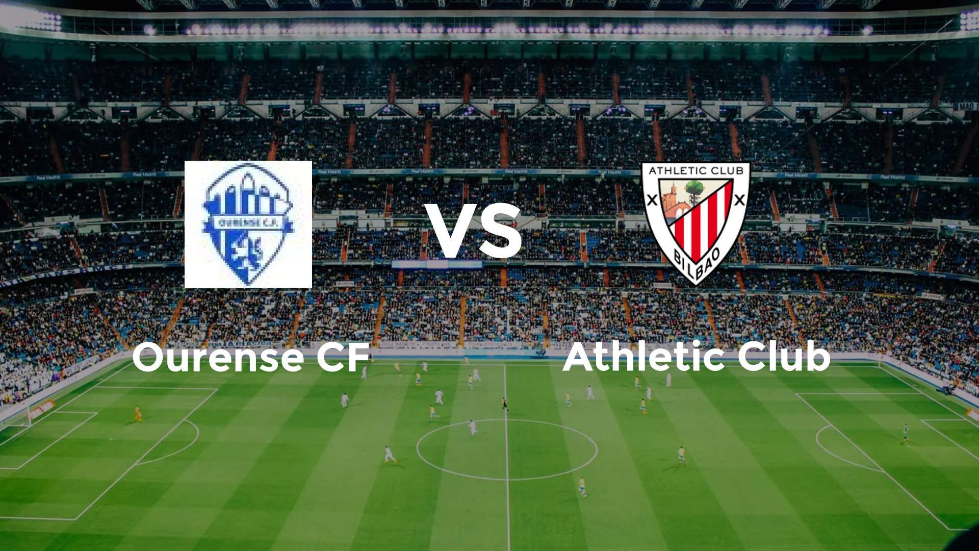Ourense CF vs Athletic Club