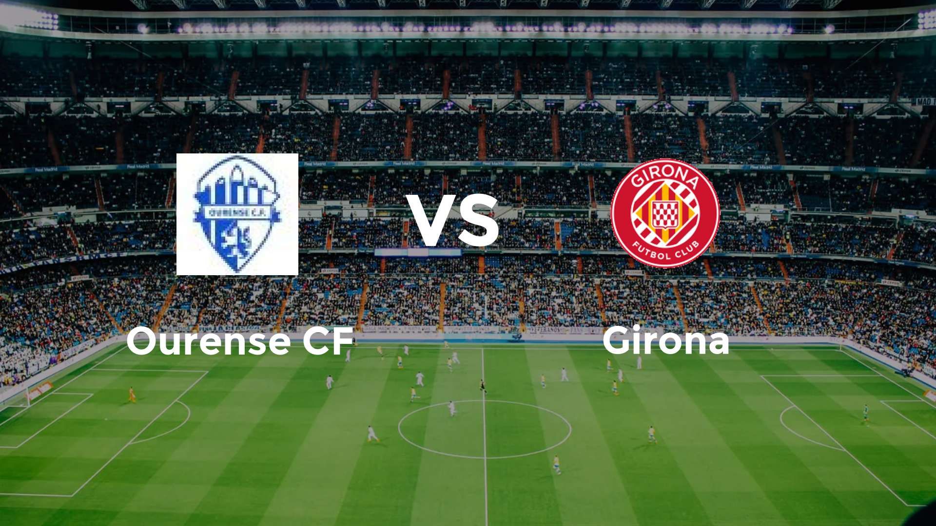Ourense CF vs Girona