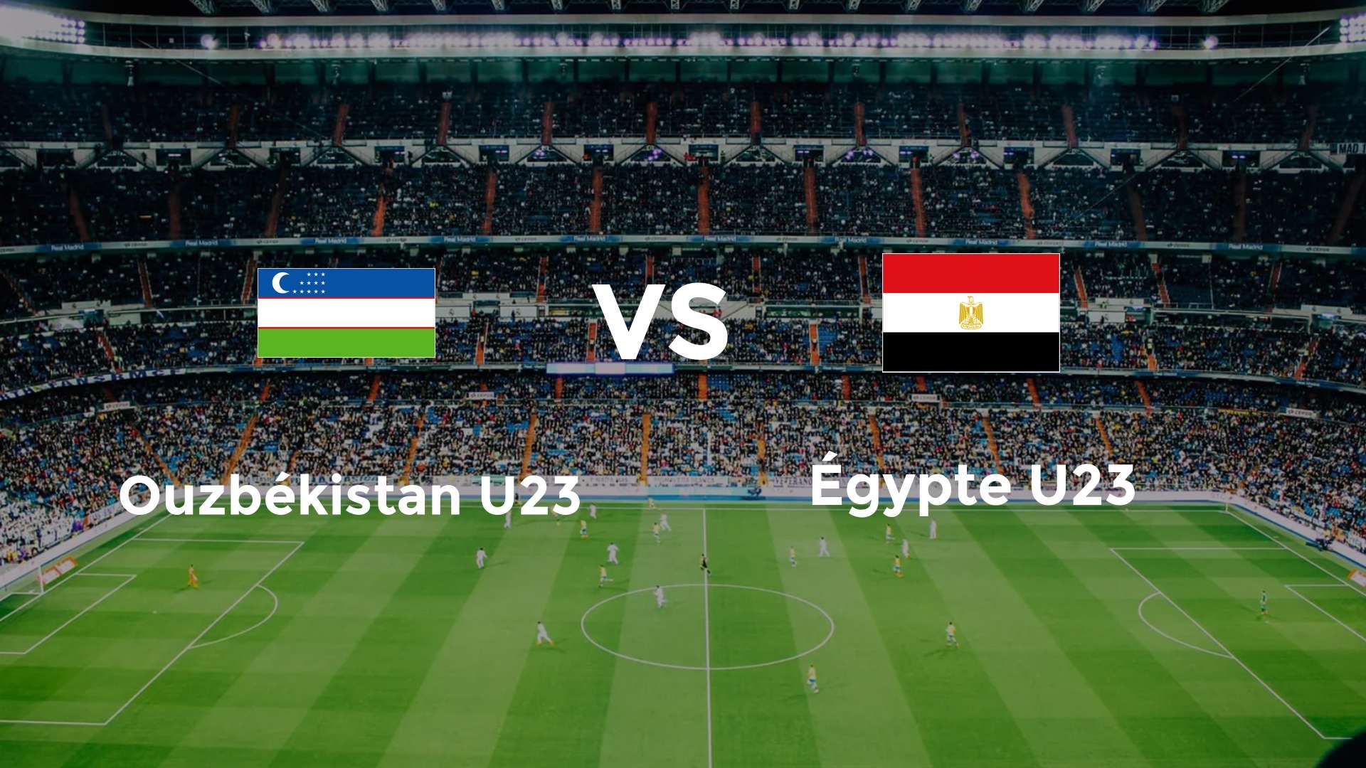Ouzbékistan U23 vs Egypte U23
