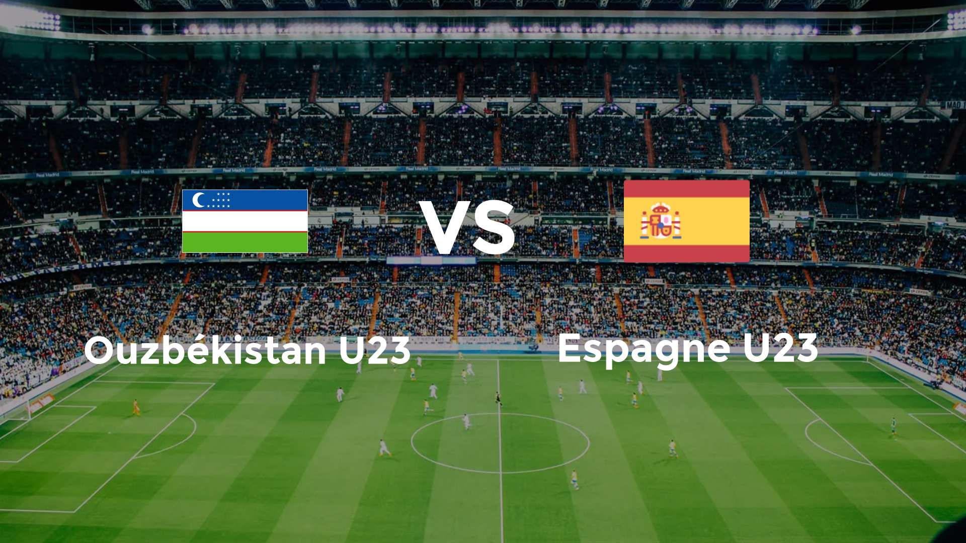 Ouzbékistan U23 vs Espagne U23