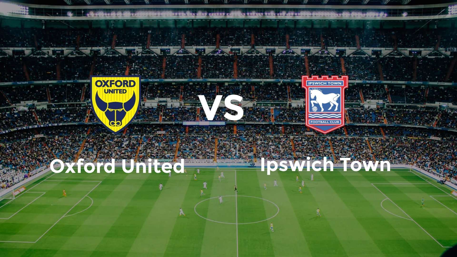Oxford United vs Ipswich Town