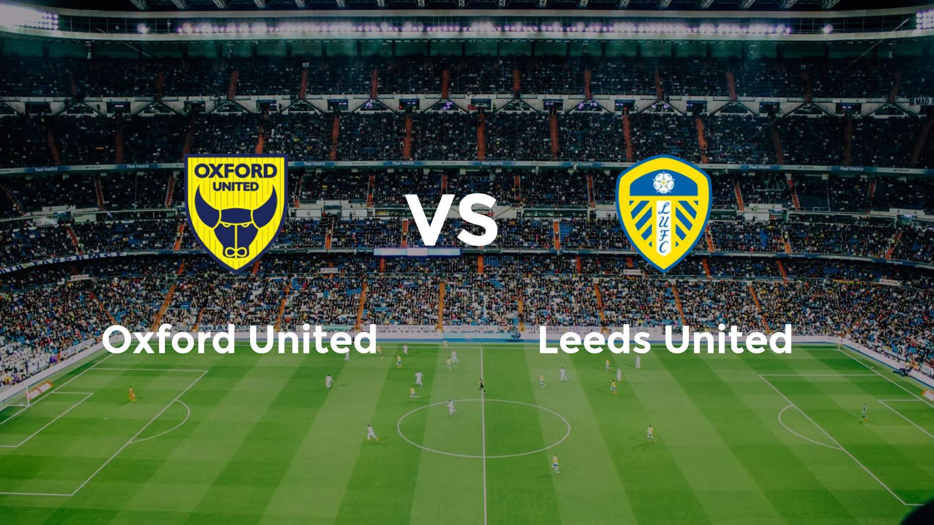 Oxford United vs Leeds United