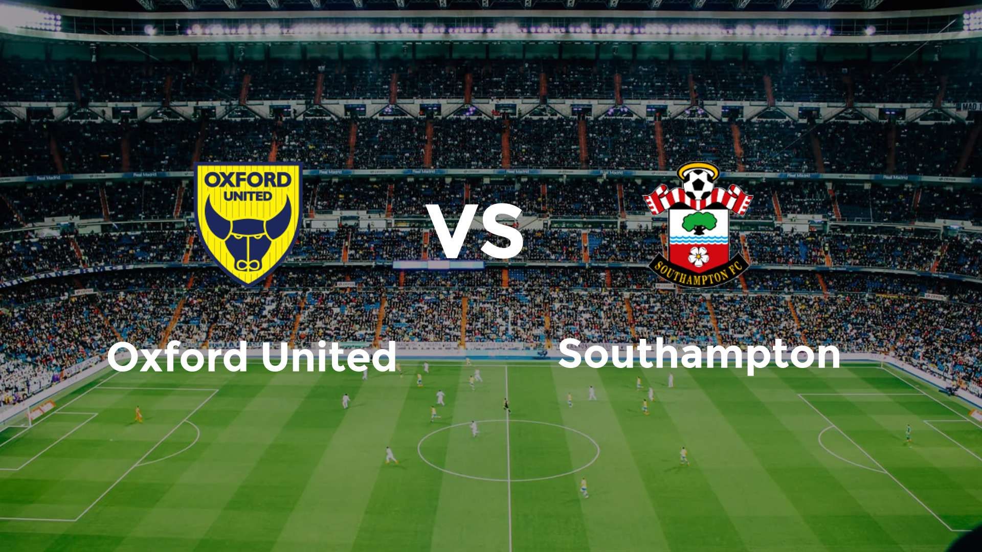 Oxford United vs Southampton