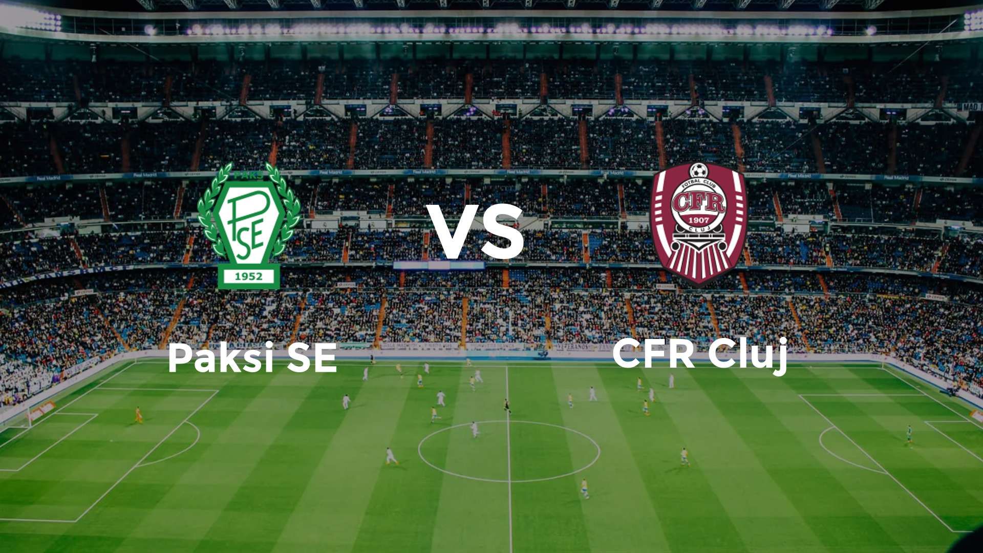 Paksi FC vs CFR 1907 Cluj