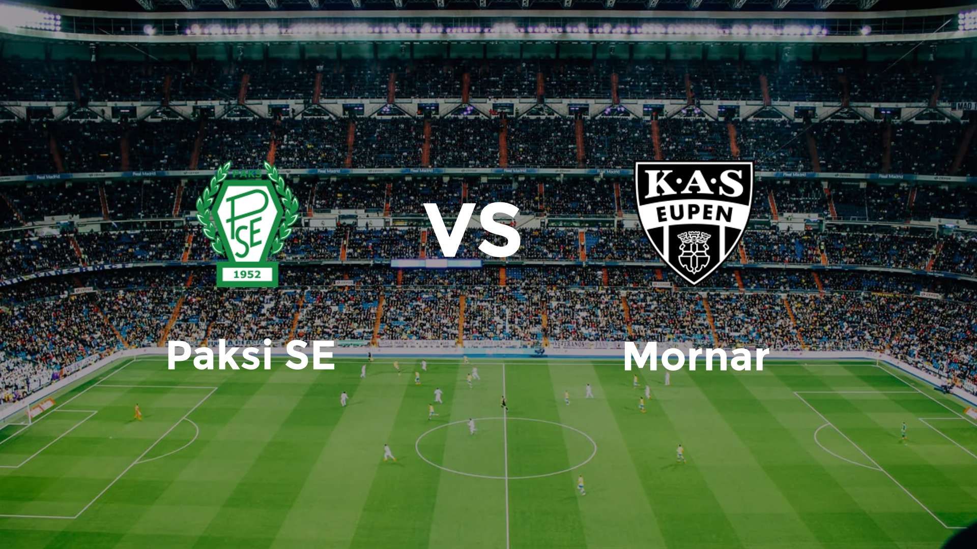 Paksi SE vs Mornar