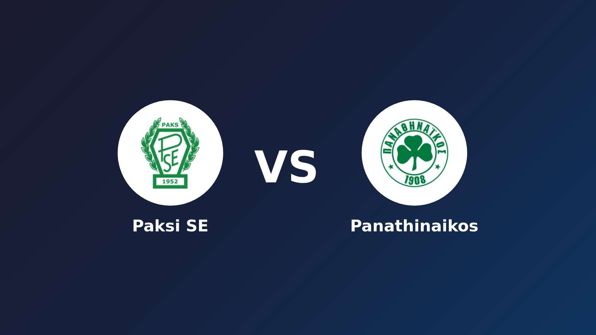 Paksi SE vs Panathinaikos