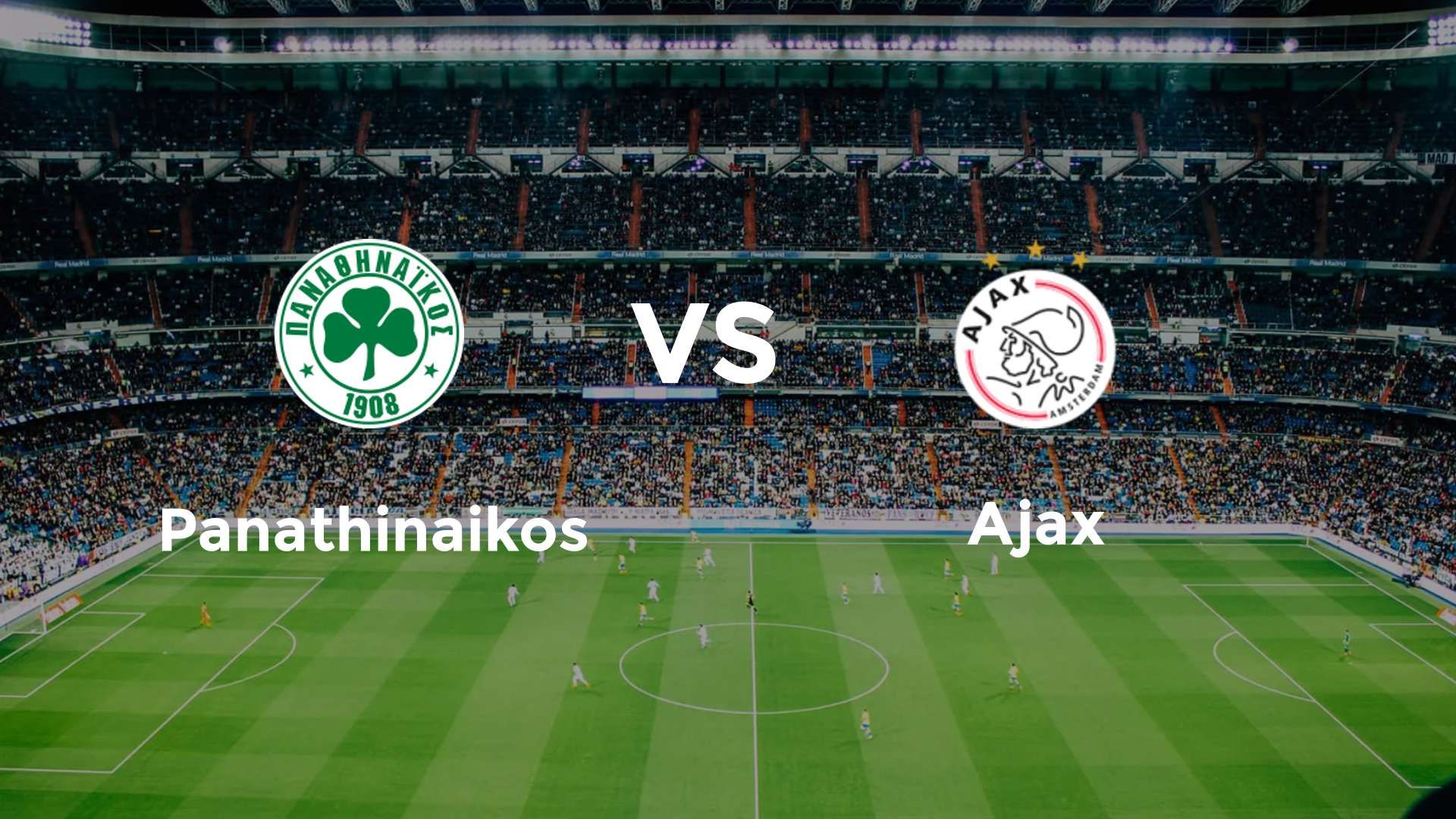 Panathinaikos vs Ajax
