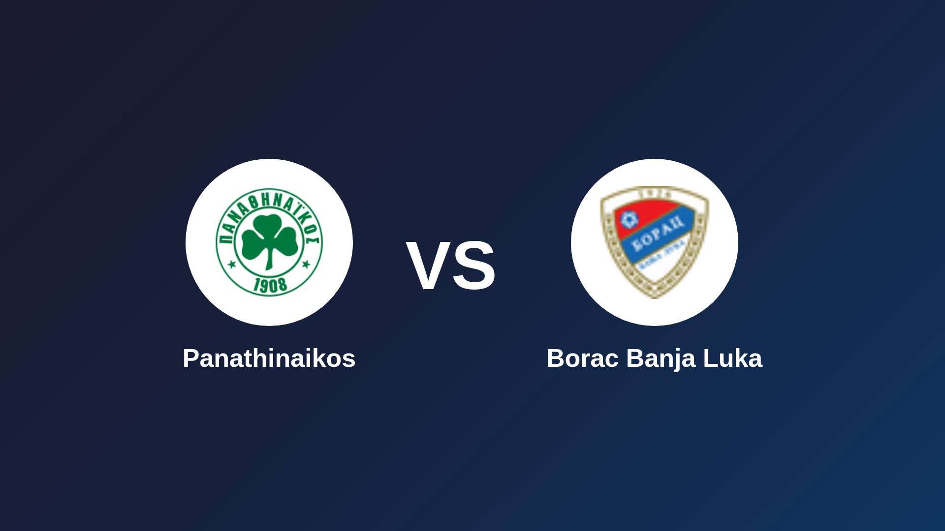 Panathinaikos vs Borac Banja Luka