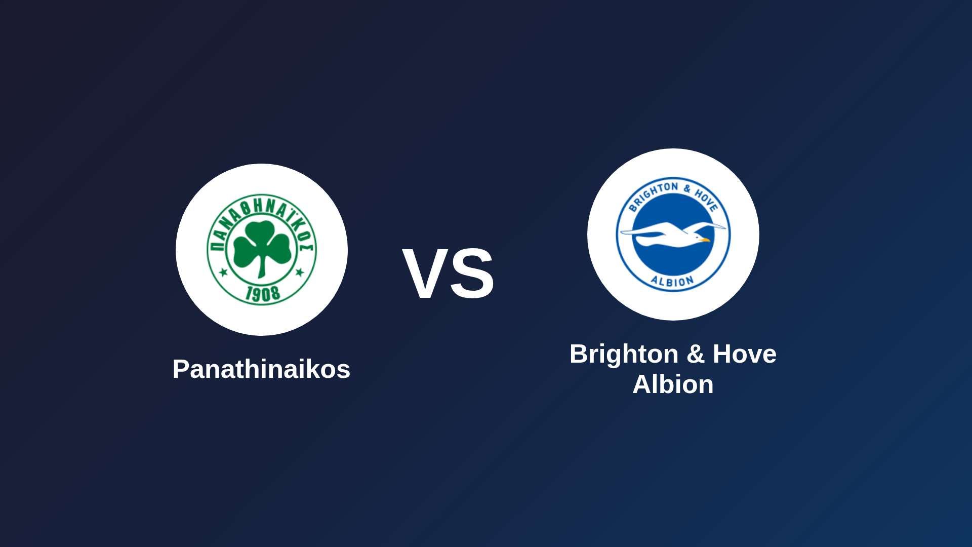 Panathinaikos vs Brighton & Hove Albion
