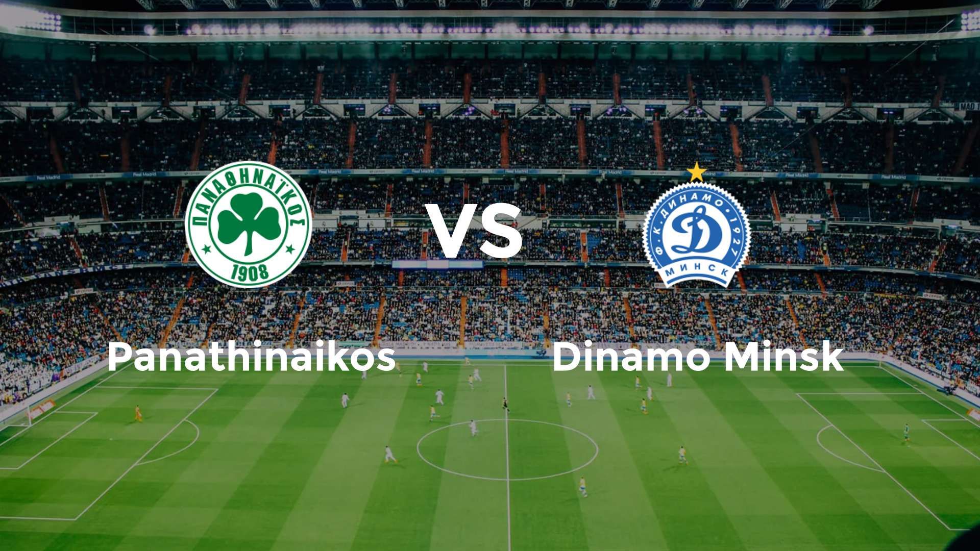 Panathinaikos vs Dinamo Minsk