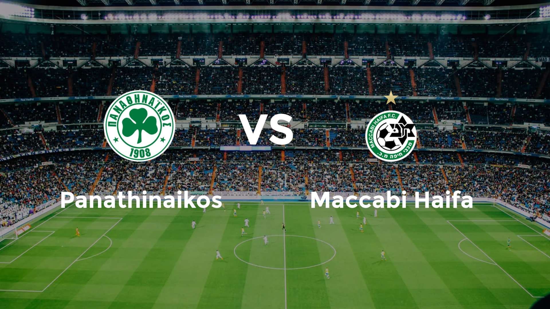 Panathinaikos vs Maccabi Haifa