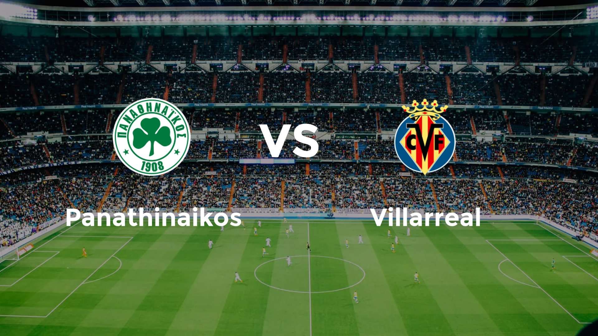 Panathinaikos vs Villarreal