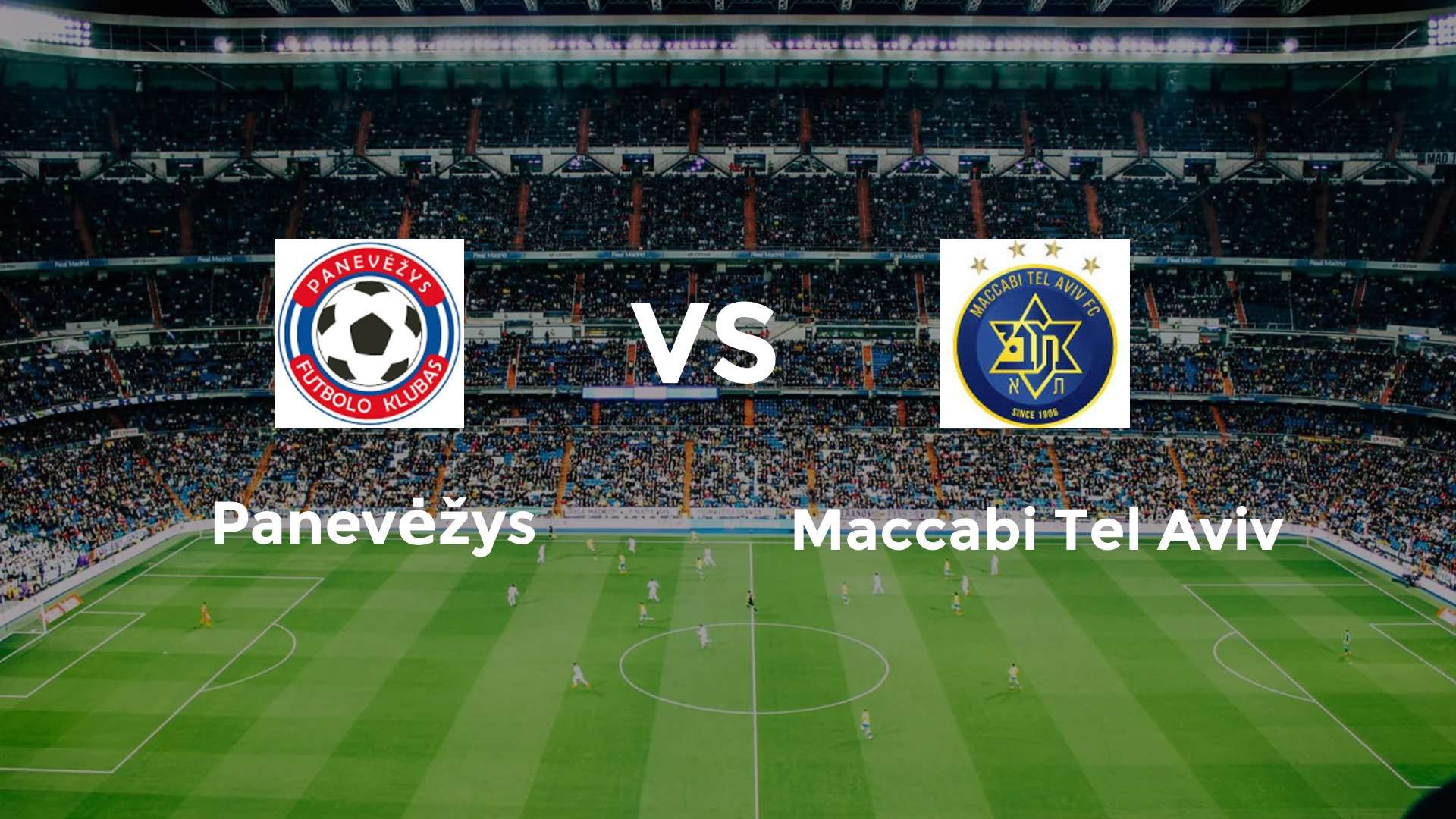 Panevėžys vs Maccabi Tel Aviv