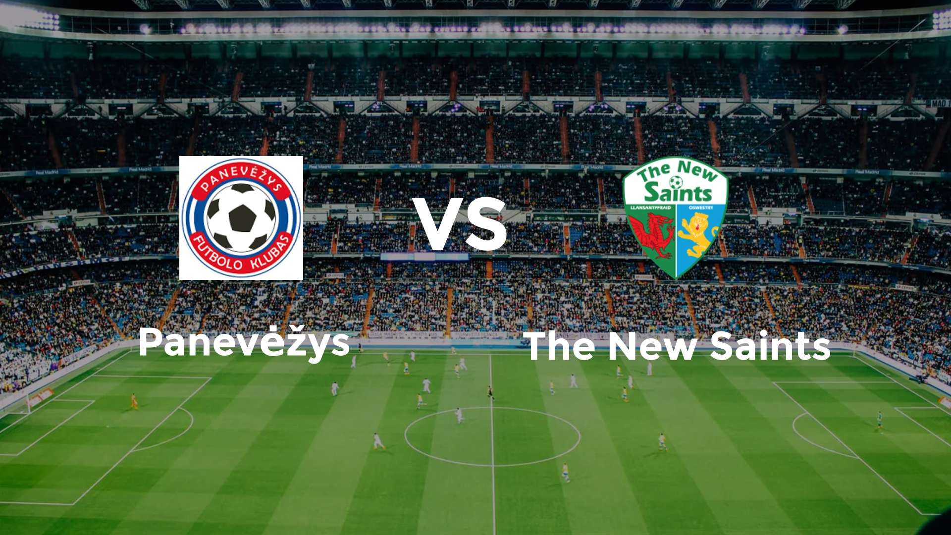 Panevėžys vs The New Saints