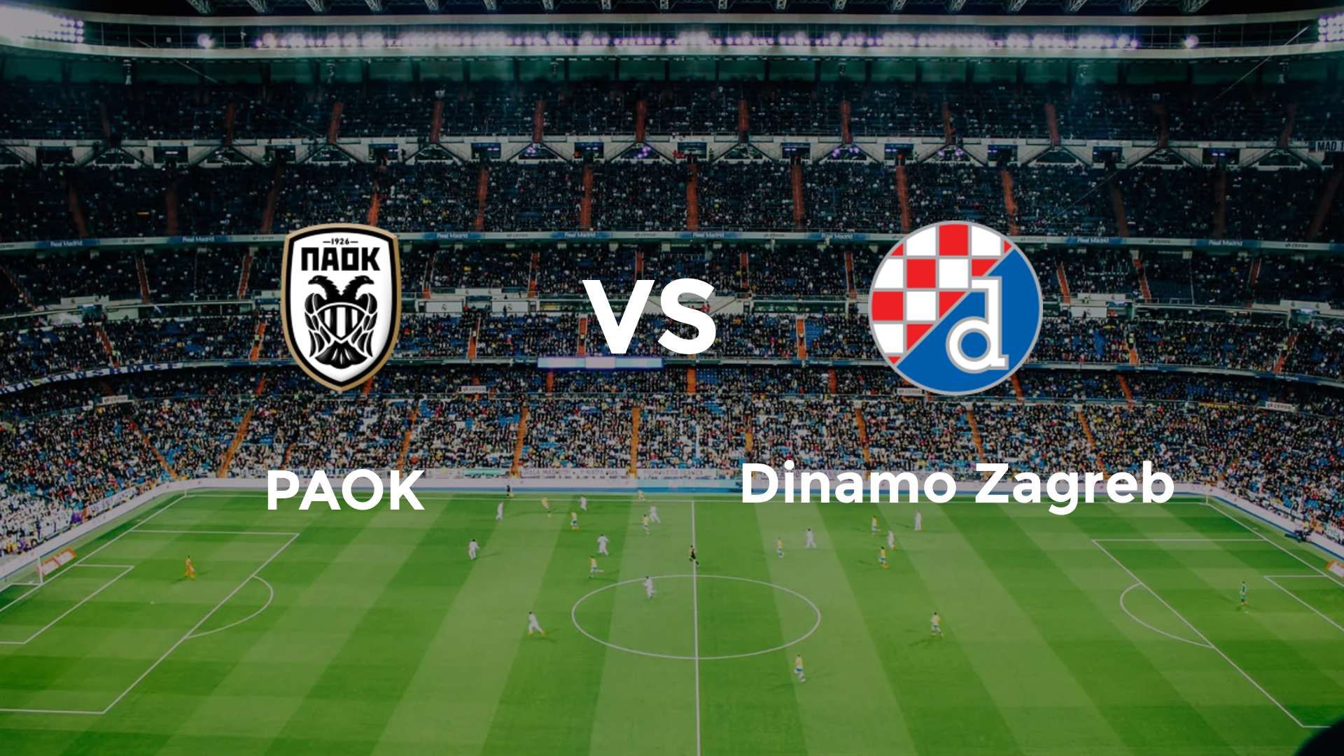 PAOK vs Dinamo Zagreb