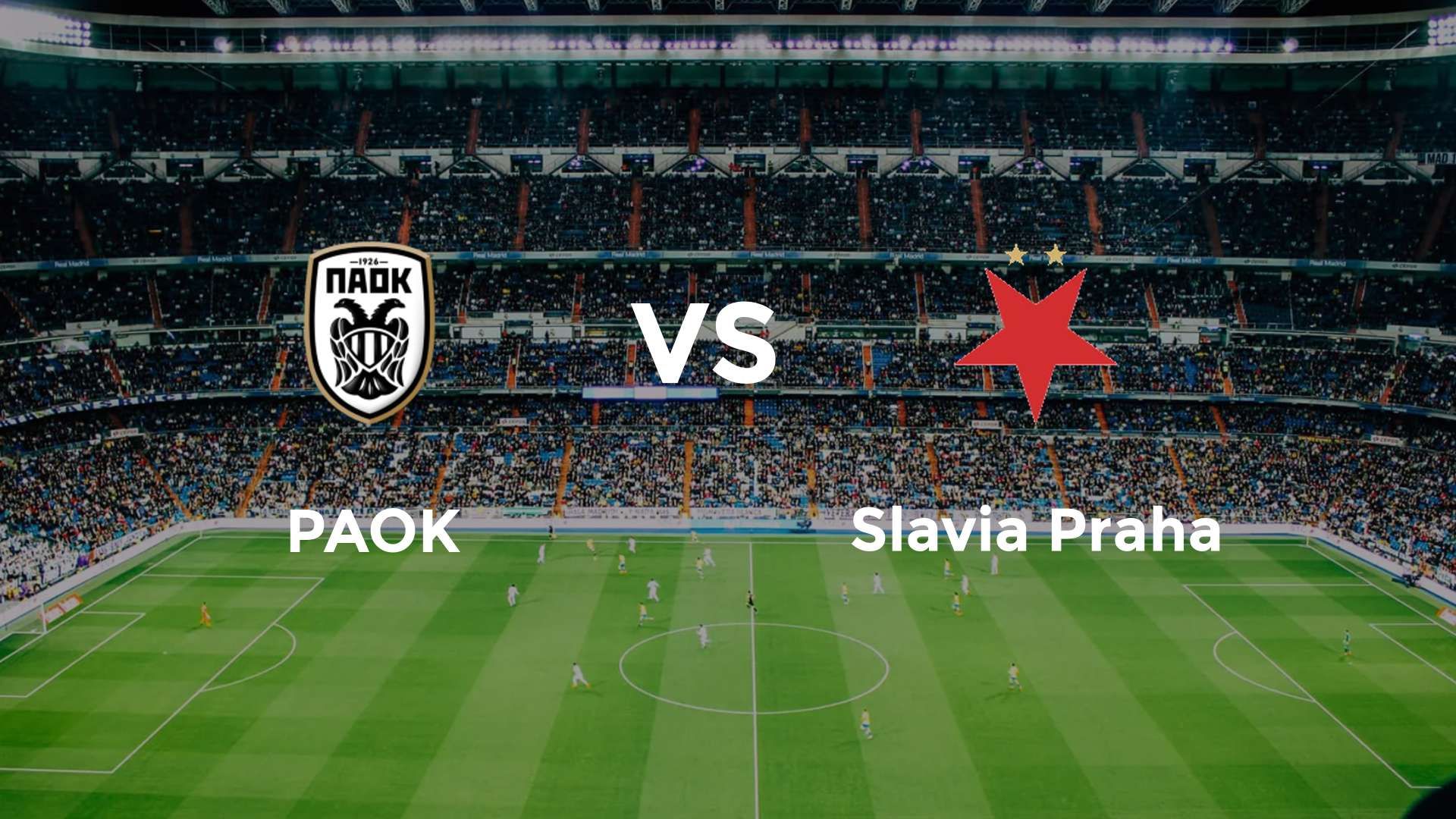 PAOK vs Slavia Praha