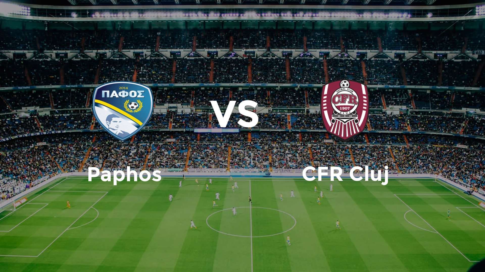 Paphos vs CFR Cluj