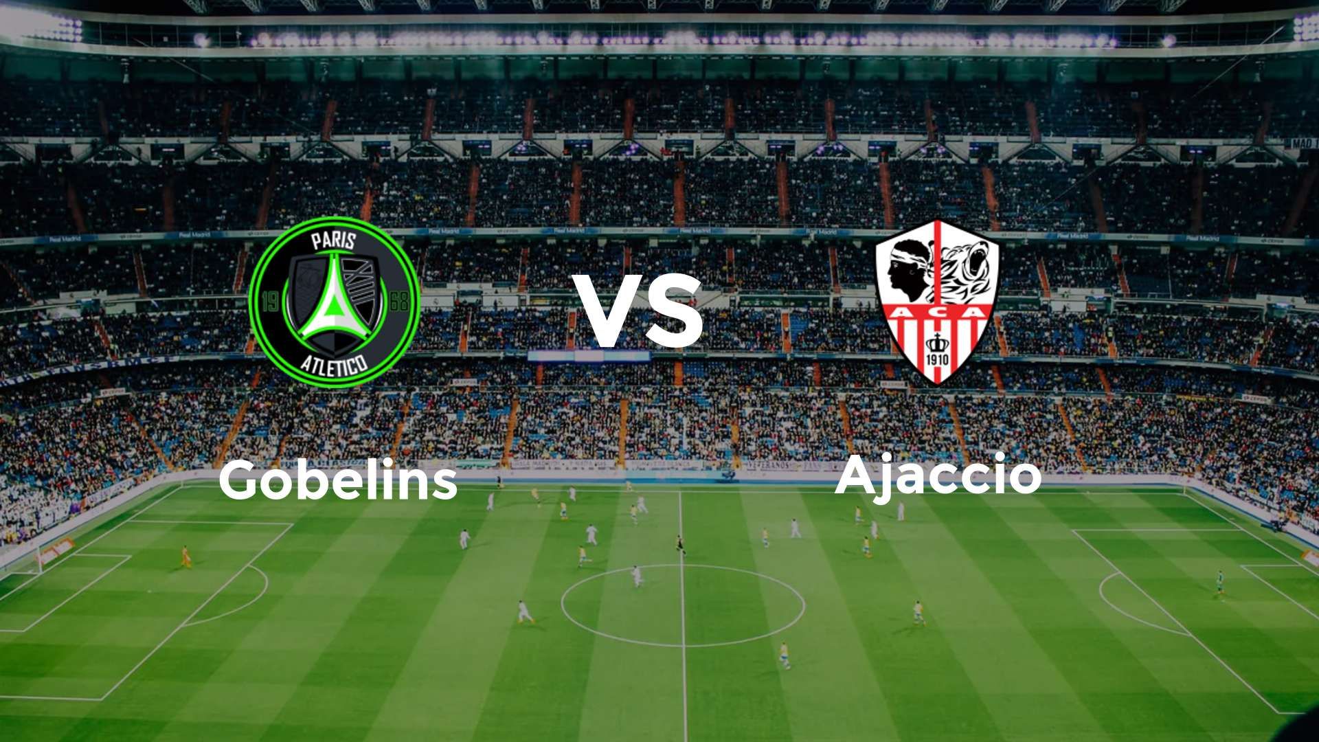 Paris 13 Atletico vs Ajaccio