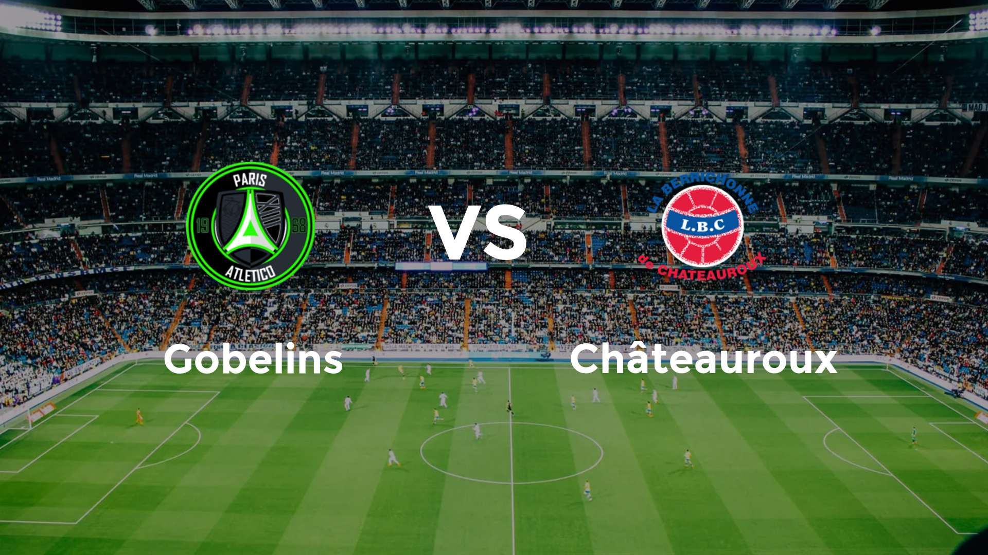 Paris 13 Atletico vs Châteauroux