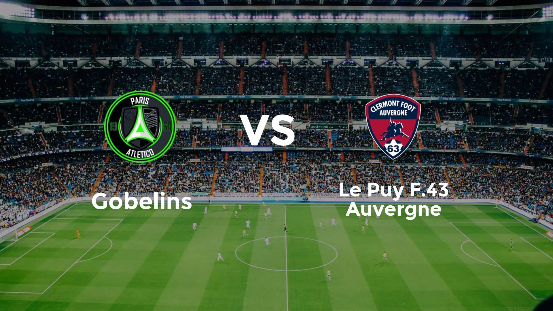 Paris 13 Atletico vs Le Puy-en-Velay