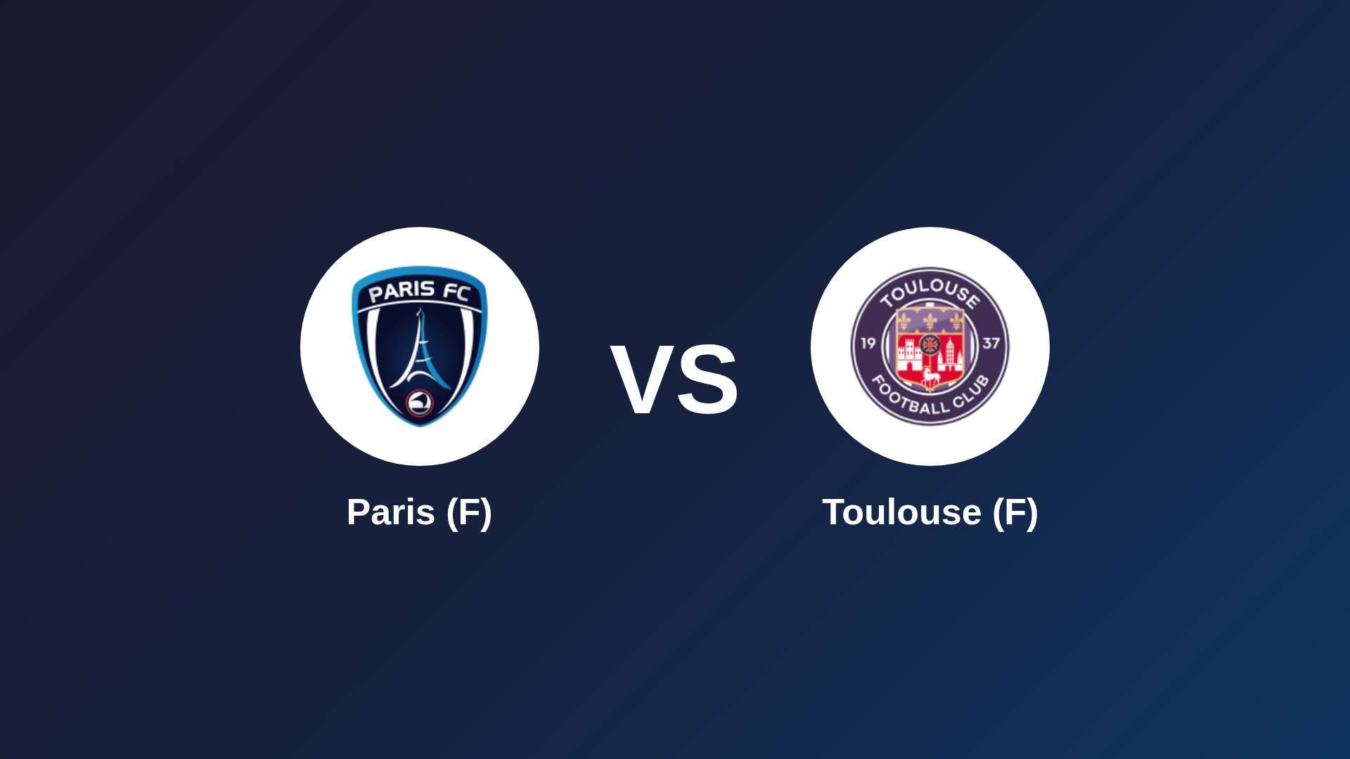 Paris (F) vs Toulouse (F)
