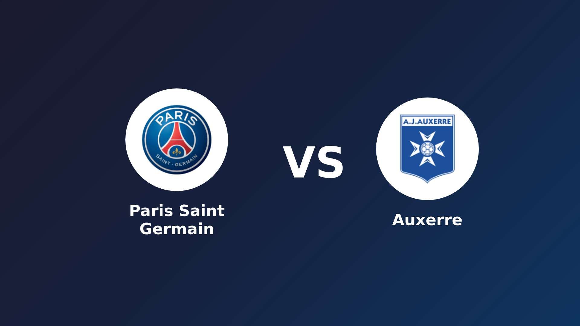 Paris Saint Germain vs Auxerre