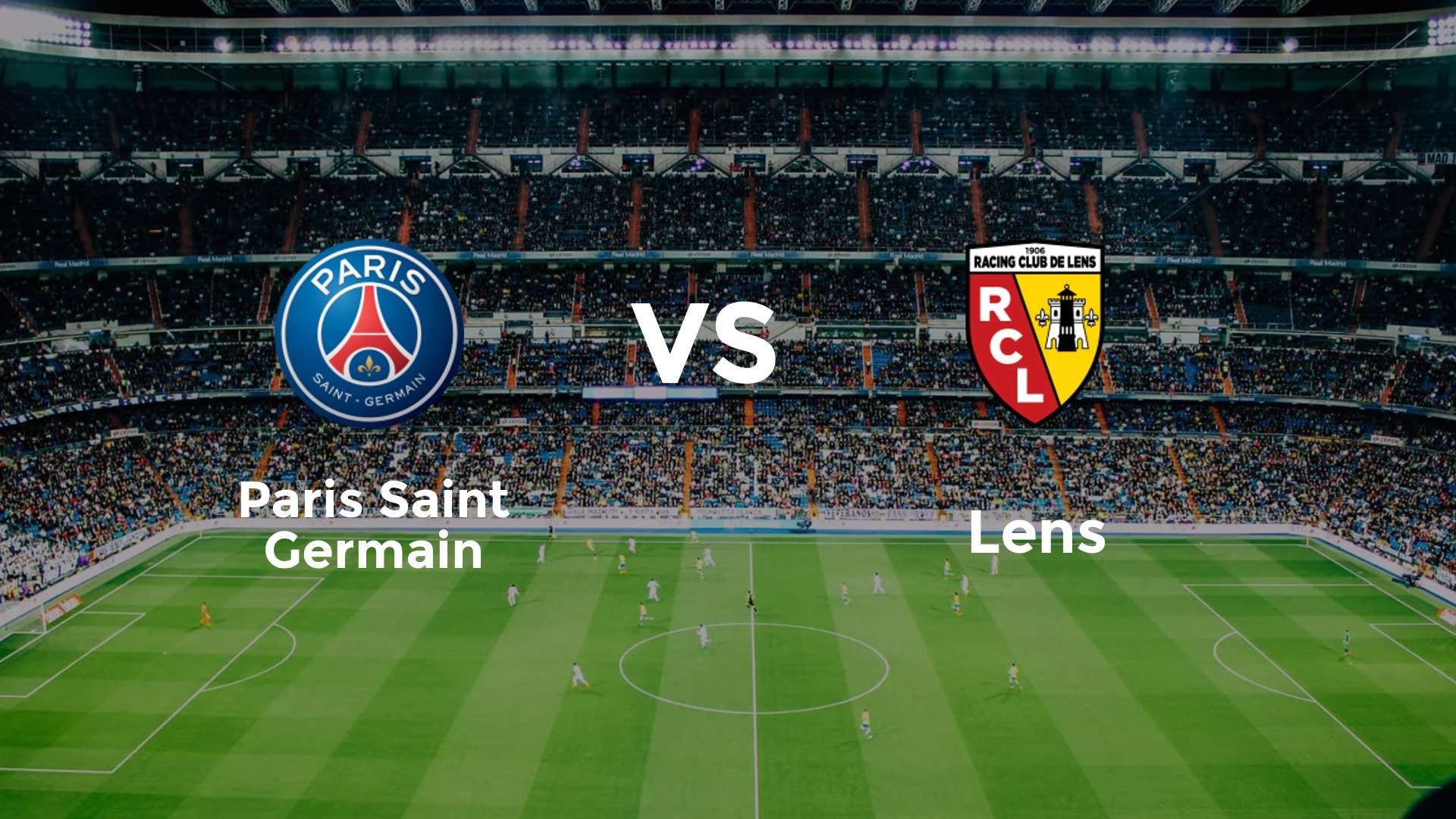 Paris Saint Germain vs Lens