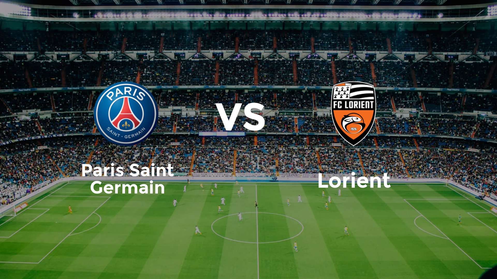 Paris Saint Germain vs Lorient