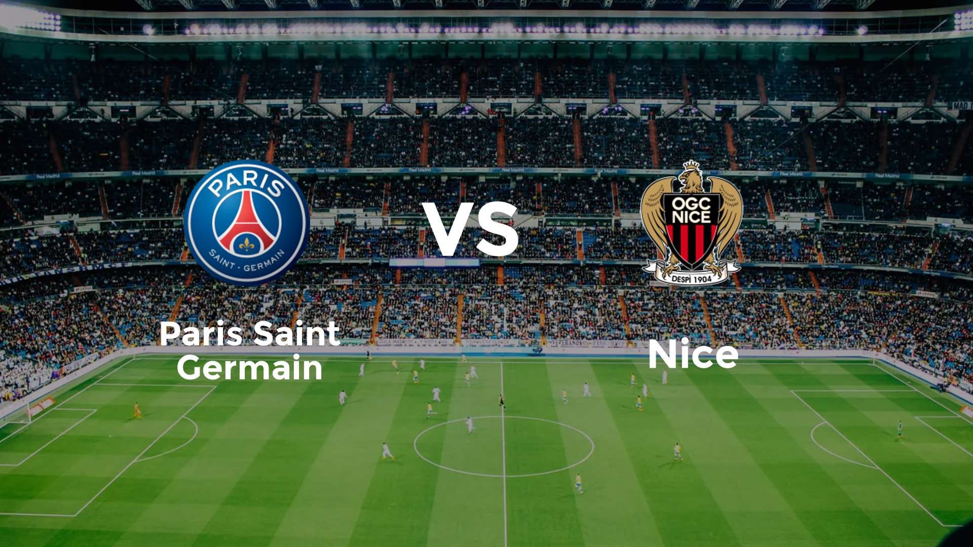 Paris Saint Germain vs Nice