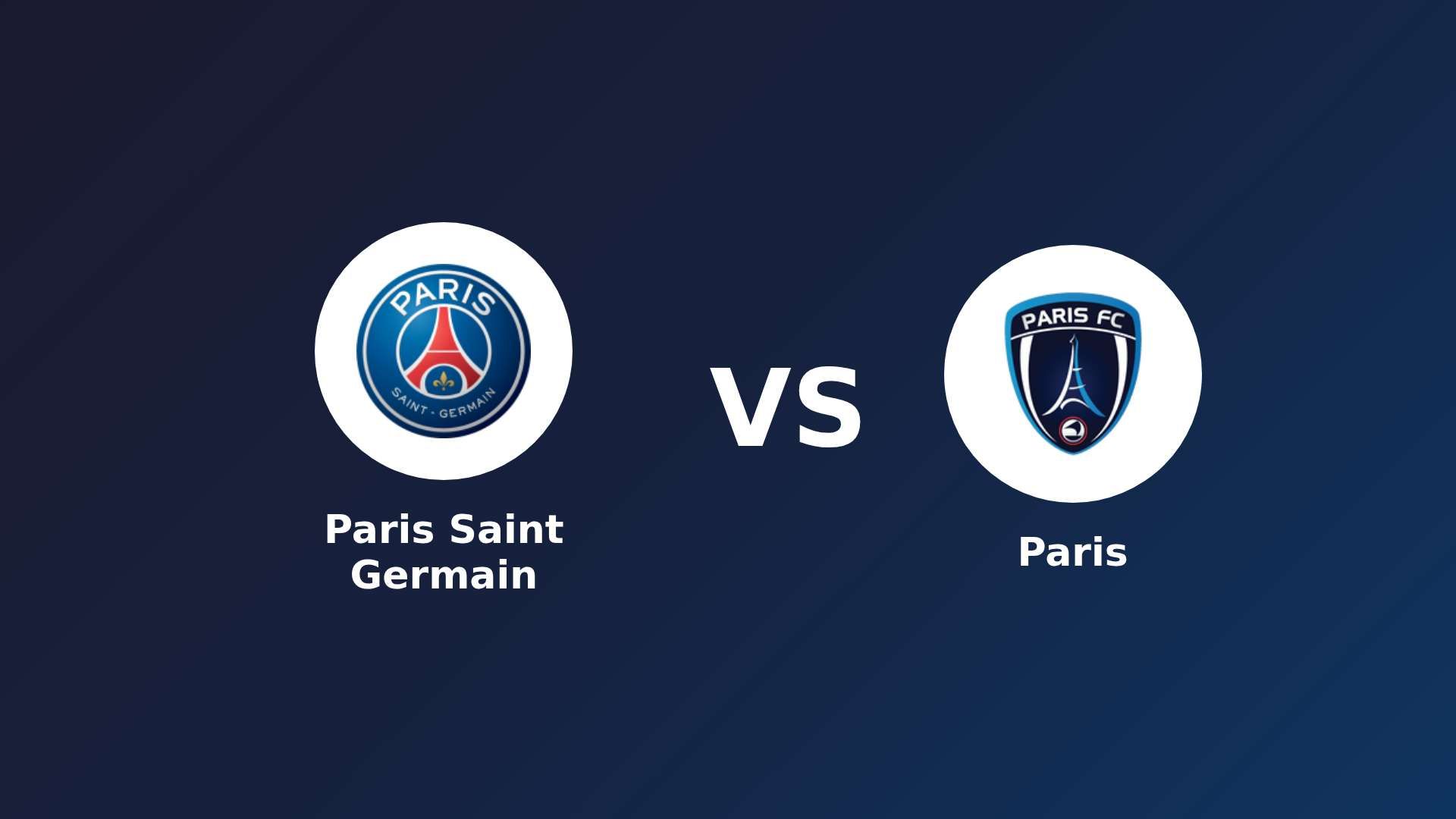 Paris Saint Germain vs Paris