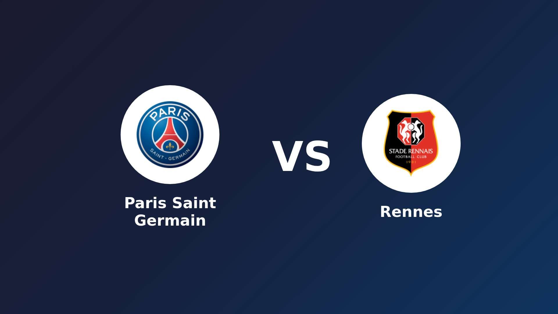 Rennes vs Paris Saint Germain