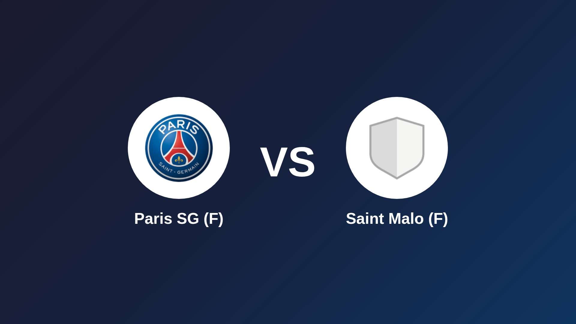 Paris SG (F) vs Saint Malo (F)