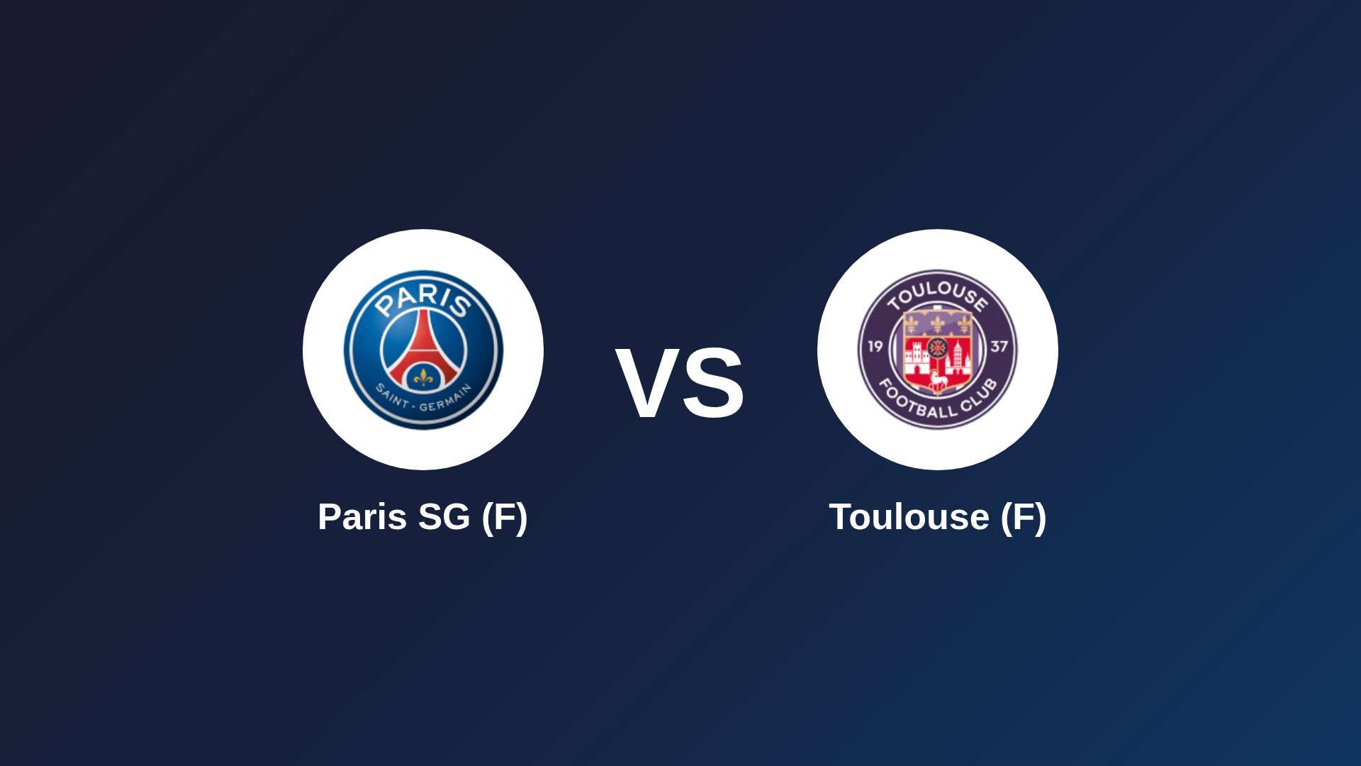 Paris SG (F) vs Toulouse (F)