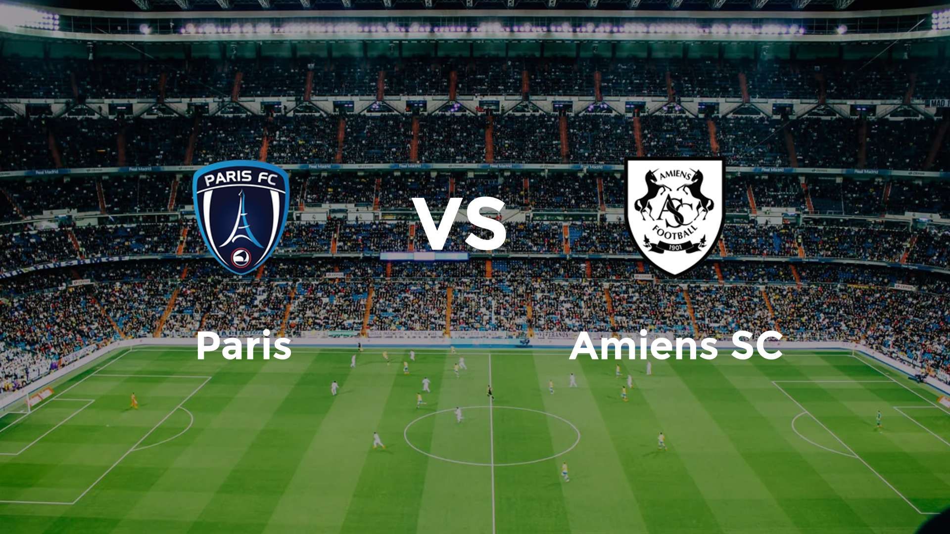 Paris vs Amiens SC