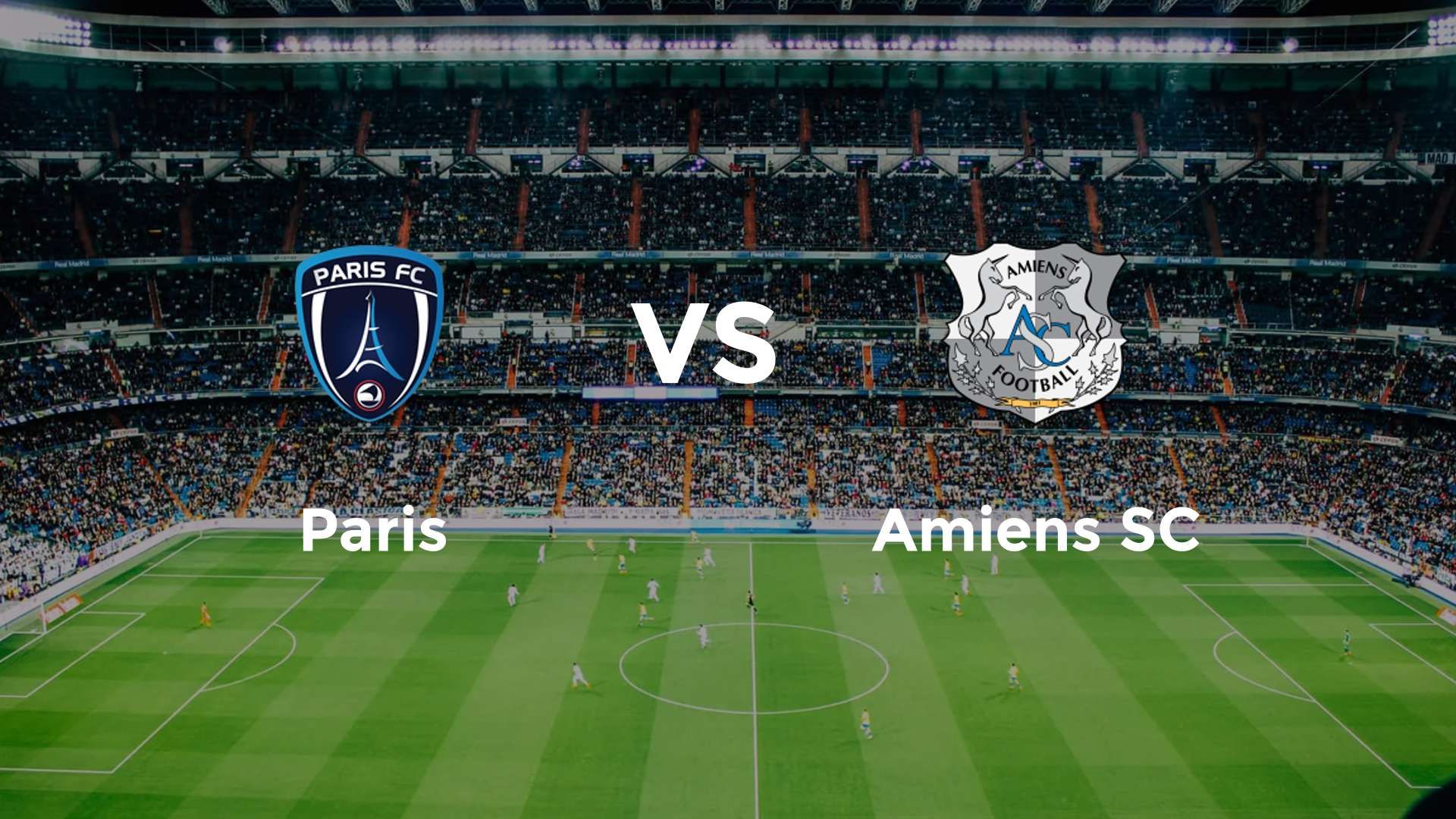 Paris vs Amiens SC