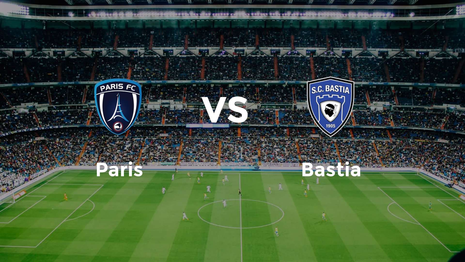 Paris vs Bastia