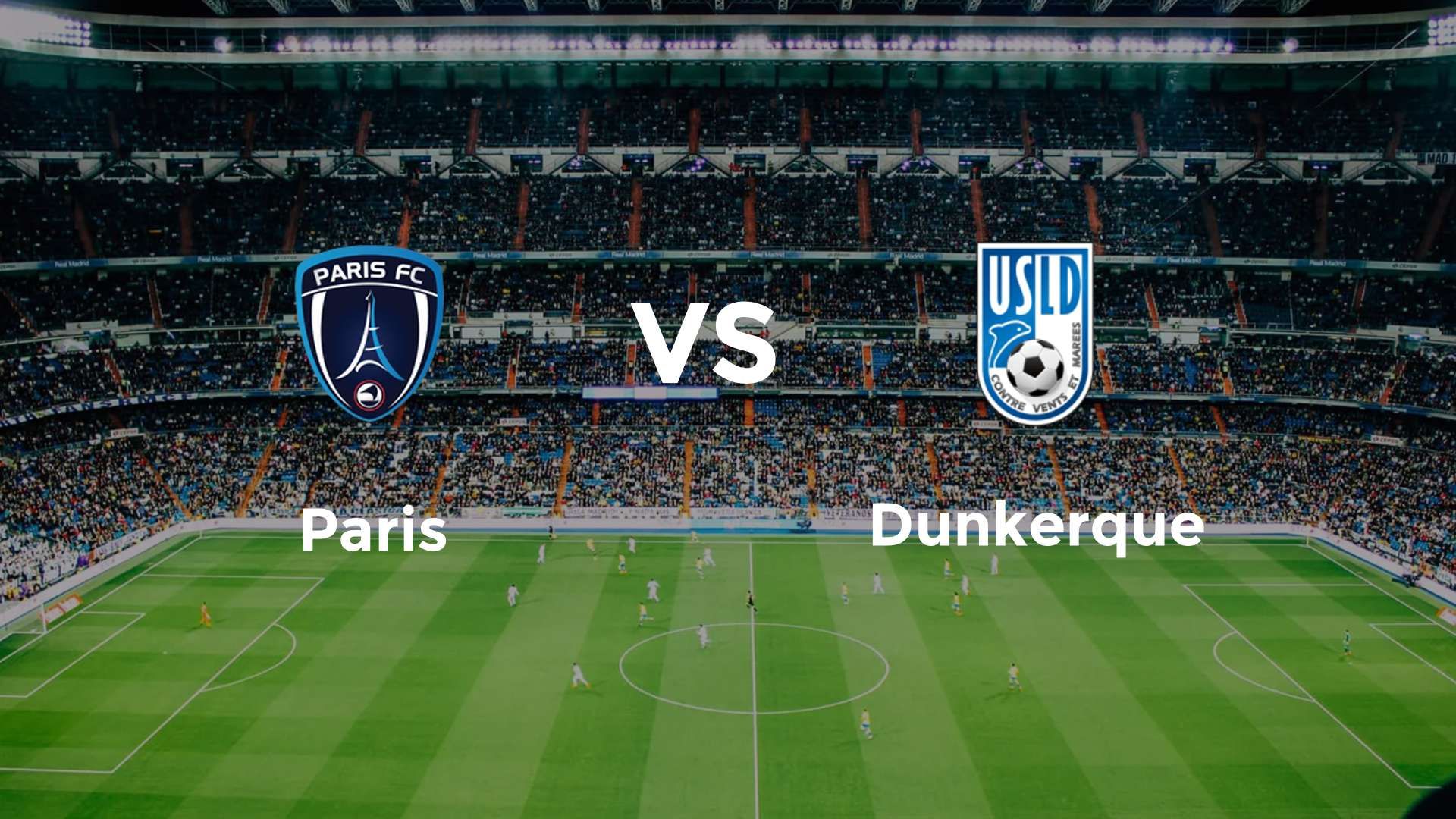 Paris vs Dunkerque