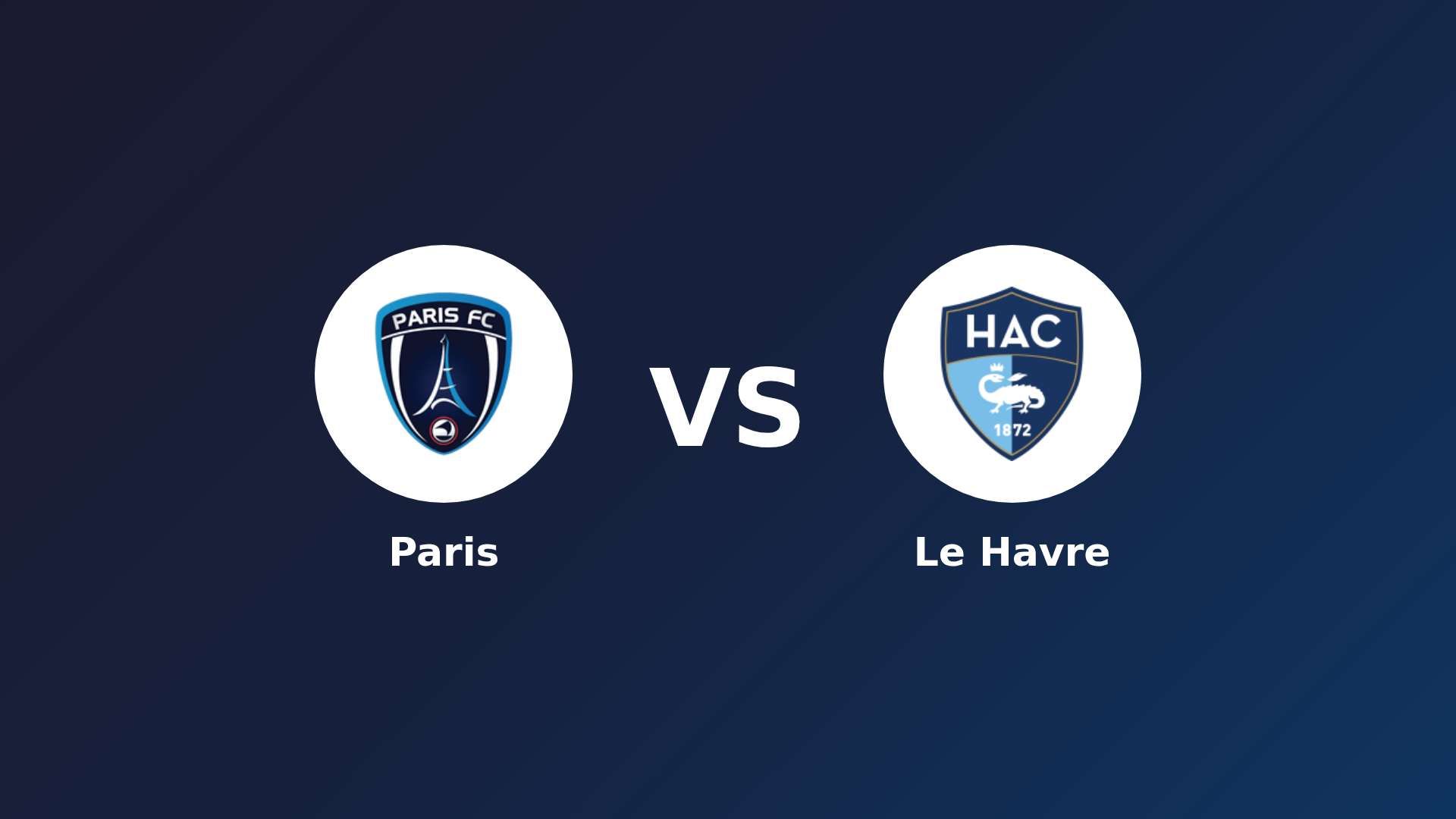Paris vs Le Havre