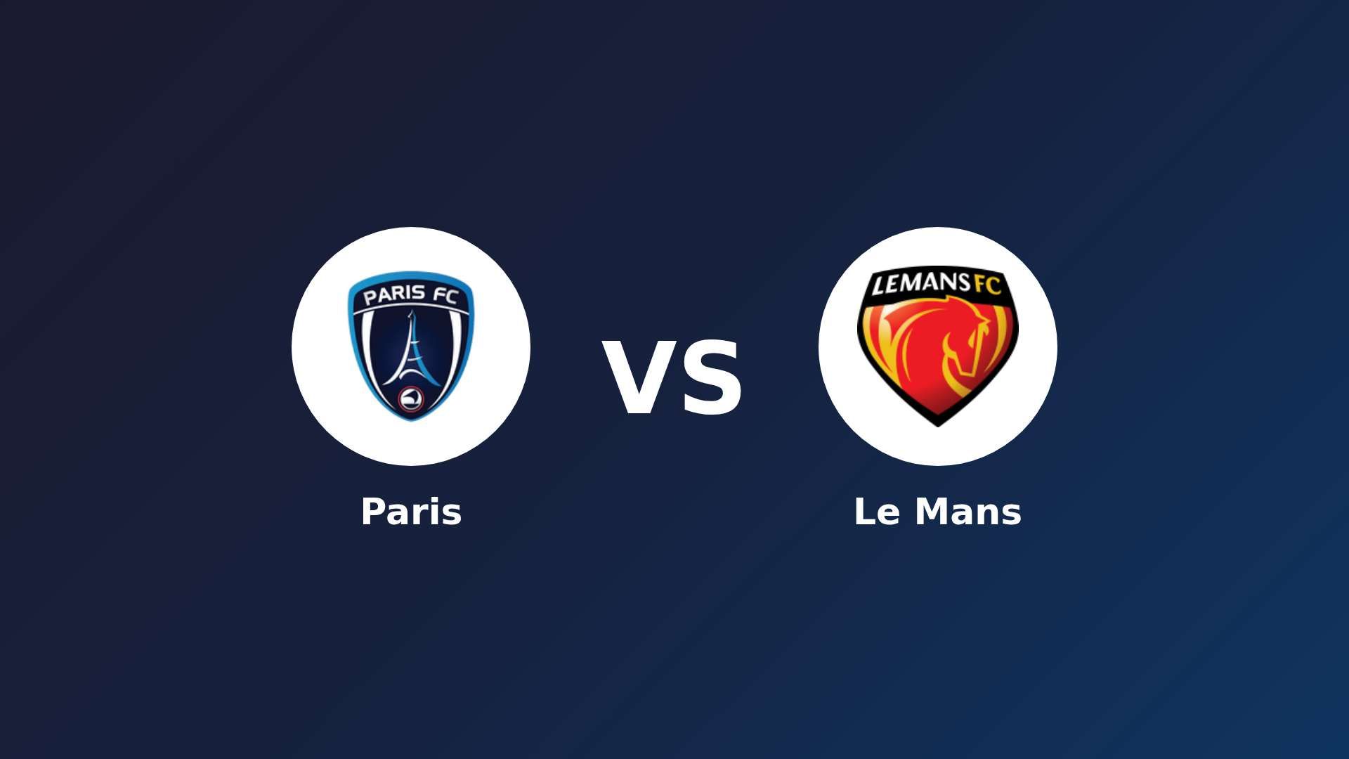 Paris vs Le Mans