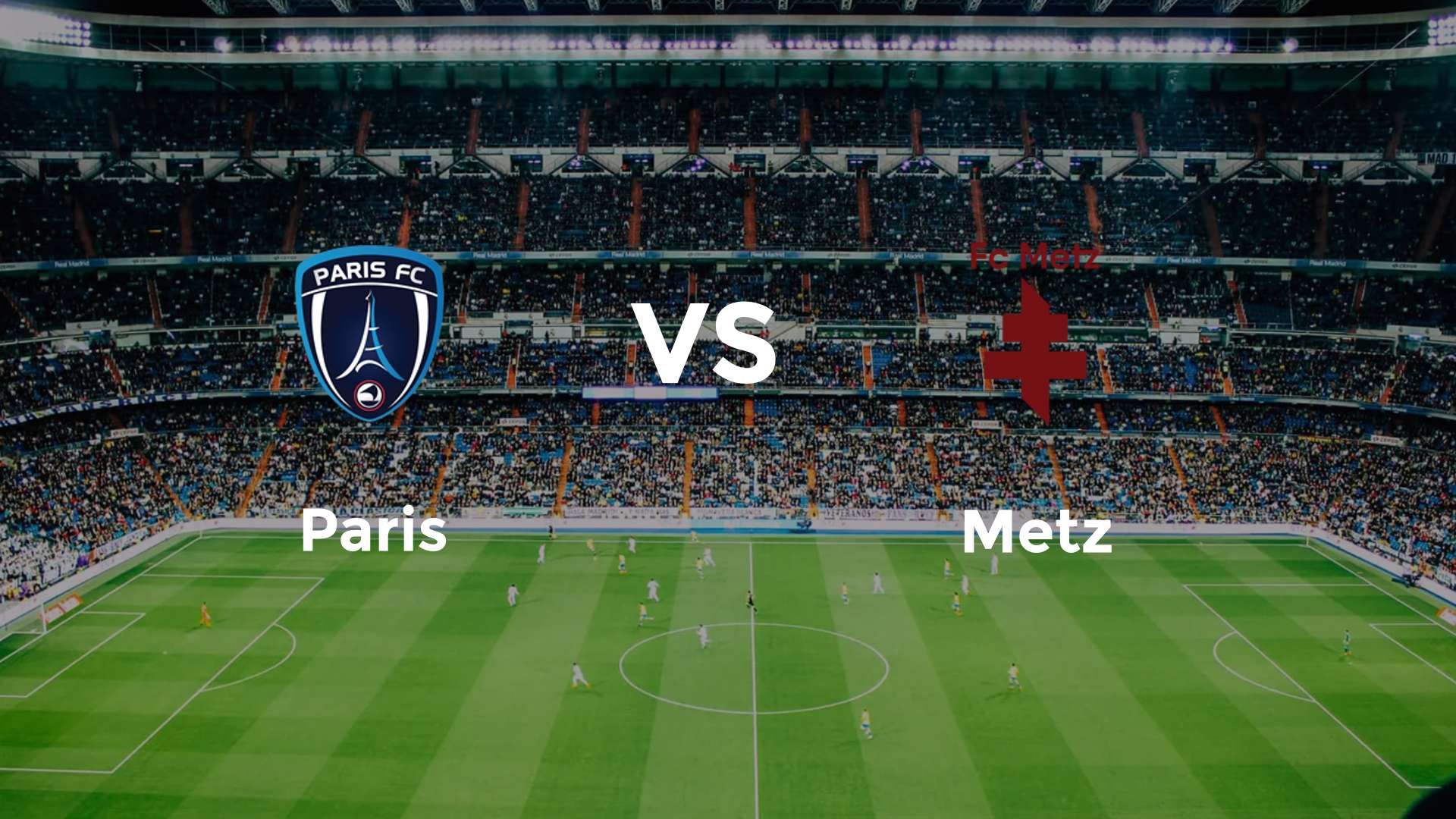 Paris vs Metz