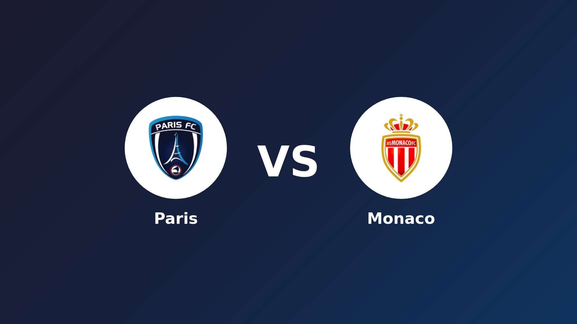 Paris vs Monaco