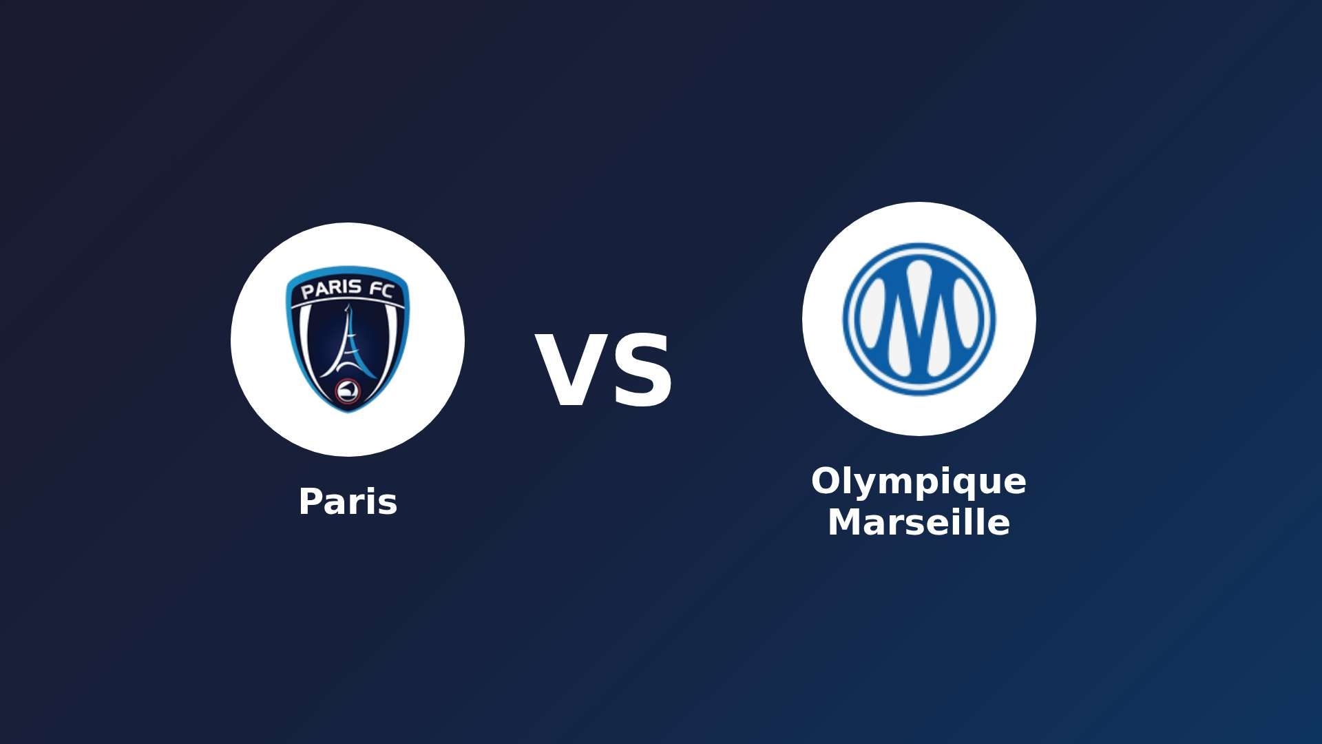 Paris vs Olympique Marseille