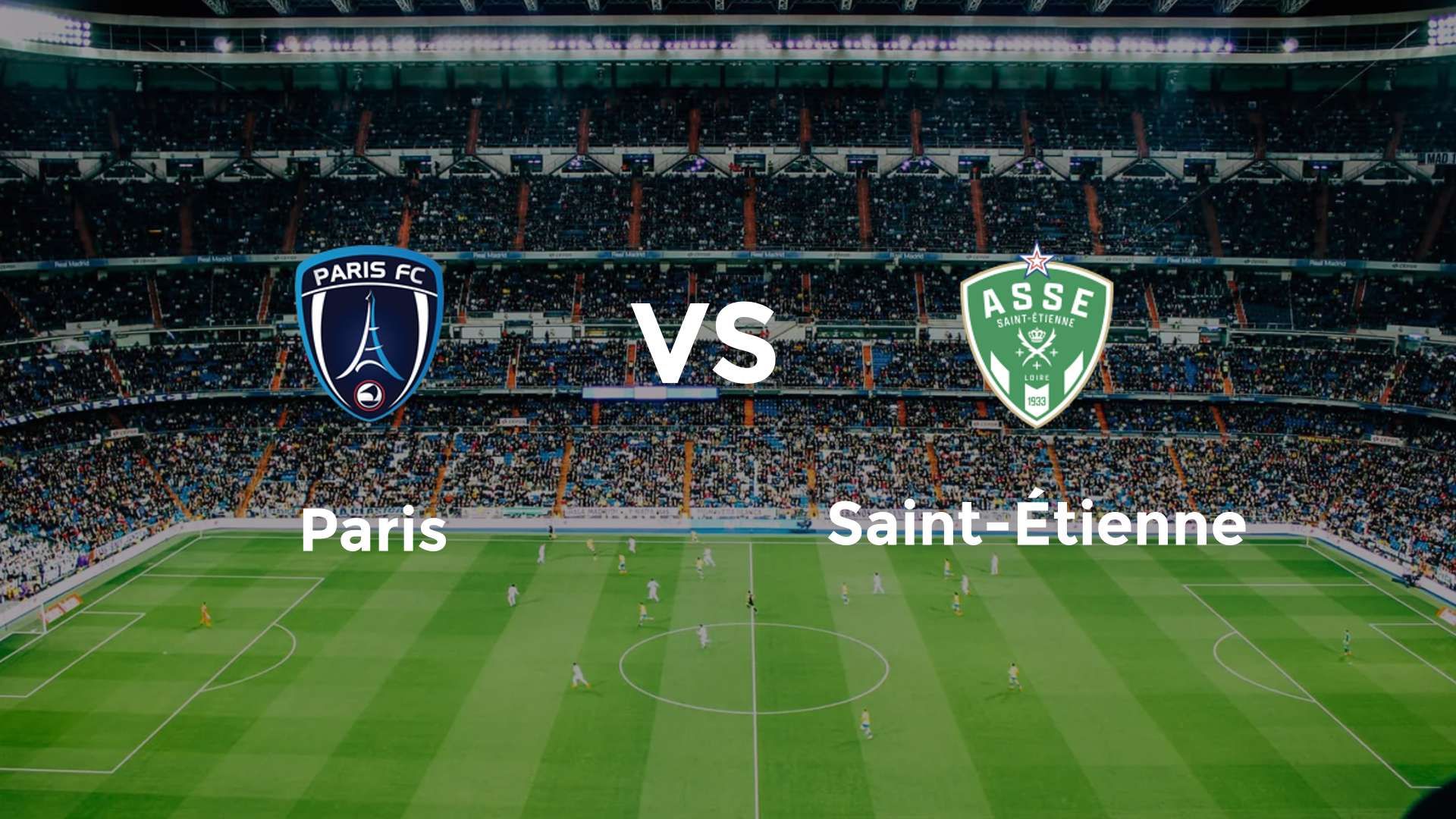 Paris vs Saint-Étienne