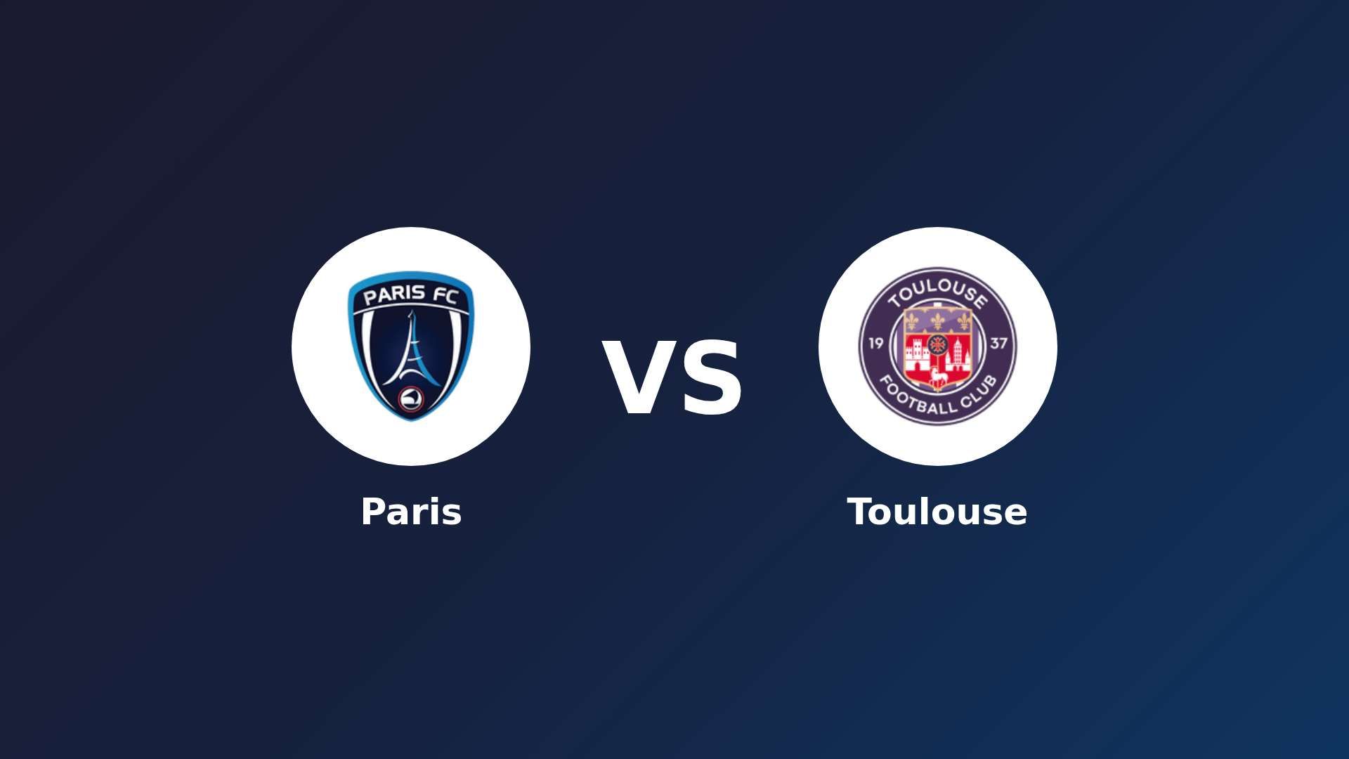 Paris vs Toulouse